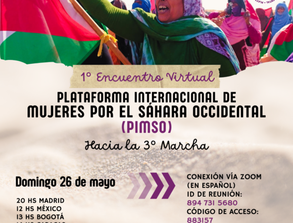 Realizarán el Primer Encuentro Virtual de la Plataforma Internacional de Mujeres por el Sáhara Occidental (PIMSO) | Sahara Press Service (SPS)