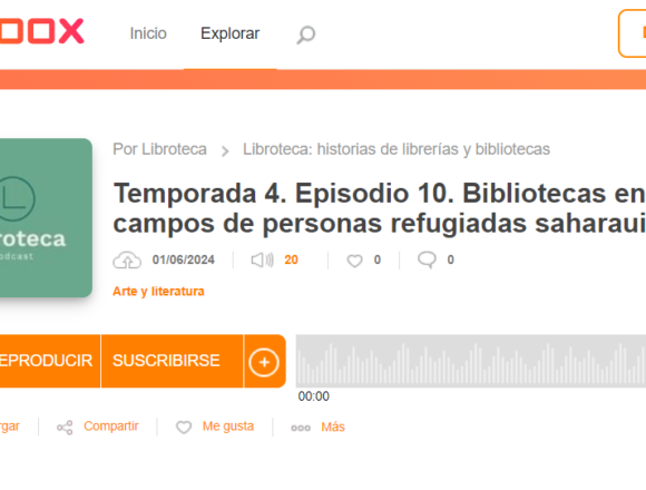 ghjkl Bubisher es su nombre: Bibliotecas en los campos de personas refugiadas saharauis – Libroteca: historias de librerías y bibliotecas – Podcast en iVoox