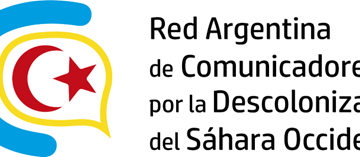 Comunicado de la Red Argentina de Comunicadores por la Descolonización del Sáhara Occidental | Voz del Sahara Occidental en Argentina