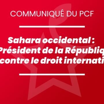 Sahara occidental : le Président de la République agit contre le droit international