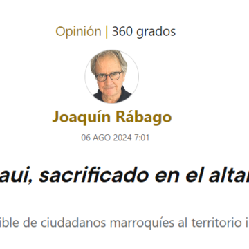 El pueblo saharaui, sacrificado en el altar de la Realpolitik – Joaquín Rábago