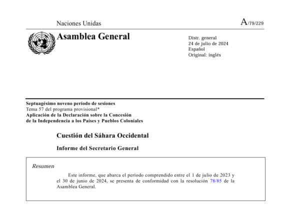 Informe del Secretario General – Cuestión del Sáhara Occidental 24-07-24 – Aplicación de la Declaración sobre la Concesión de la Independencia a los Países y Pueblos Coloniales