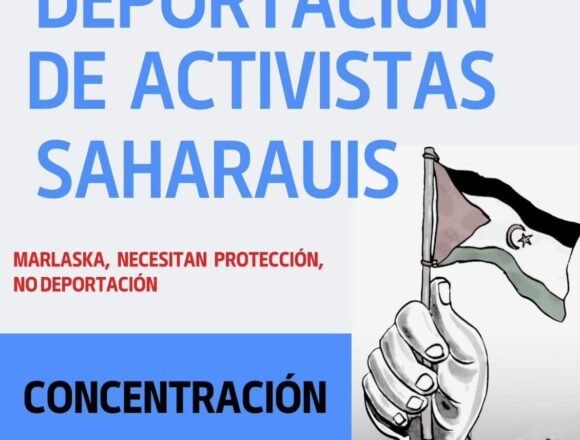 Sábado, 21 de septiembre: CONCENTRACIÓN ANTE EL MINISTERIO DEL INTERIOR POR LOS SAHARAUIS RETENIDOS EN BARAJAS: Paseo de la Castellana, 5. 12:00h. Metro Colón. Madrid.