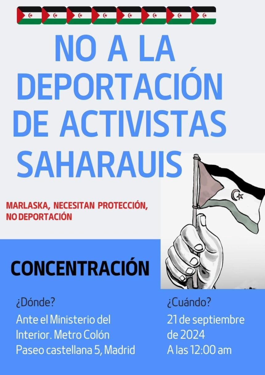 Sábado, 21 de septiembre: CONCENTRACIÓN ANTE EL MINISTERIO DEL INTERIOR POR LOS SAHARAUIS RETENIDOS EN BARAJAS: Paseo de la Castellana, 5. 12:00h. Metro Colón. Madrid.