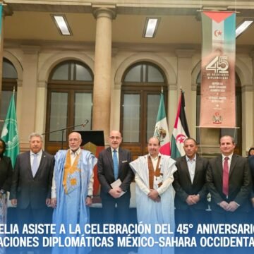 Argelia asiste a la celebración del 45° aniversario de relaciones diplomáticas México-Sahara Occidental – Agencia de Noticias Argelina APS