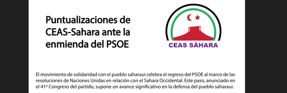 41º Congreso del PSOE | CEAS-Sahara celebra el regreso del PSOE al marco de las resoluciones de Naciones Unidas en relación con el Sahara Occidental