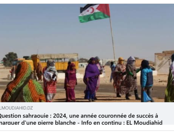 LA CAUSA SAHARAUI: “El año 2024 fue excepcional en la historia del pueblo saharaui”