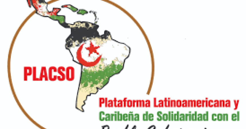 PLACSO reitera su compromiso con la lucha del pueblo saharaui y sus mujeres | Sahara Press Service (SPS)