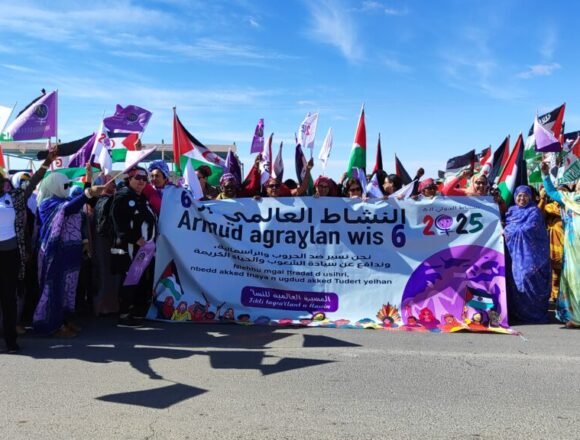 Comienza la VI Acción Internacional de la Marcha Mundial de las Mujeres en el Sáhara Occidental- World March of Women – Marche mondiale des femmes – Marcha Mundial de las Mujeres