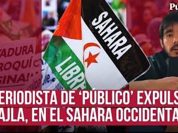 El Gobierno evita valorar la expulsión del periodista de ‘Público’ del Sáhara tras una pregunta de EH Bildu