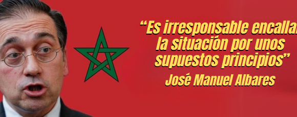El cinismo político del ministro español de Asuntos Exteriores: ALBARES TACHA DE «IRRESPONSABLES» A LOS SAHARAUIS QUE LUCHAN POR SU AUTODETERMINACIÓN