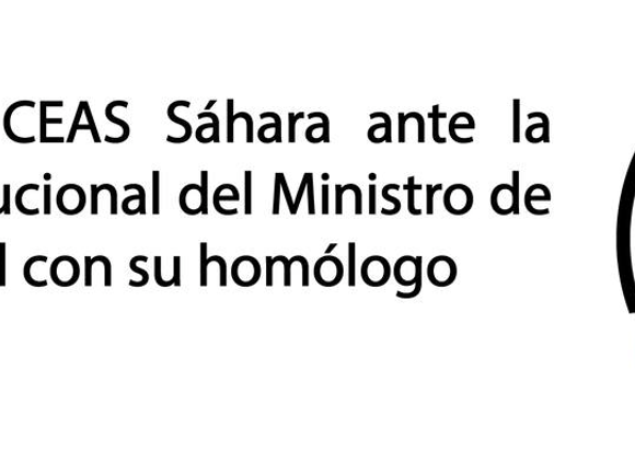 Comunicado de CEAS Sáhara ante la declaración institucional del Ministro de Exteriores español con su homólogo marroquí