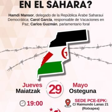 El PCE-EPK acerca a Iruñea la realidad que vive el pueblo saharaui en un encuentro con representantes políticos, sociales y del Frente Polisario – Tercera Información