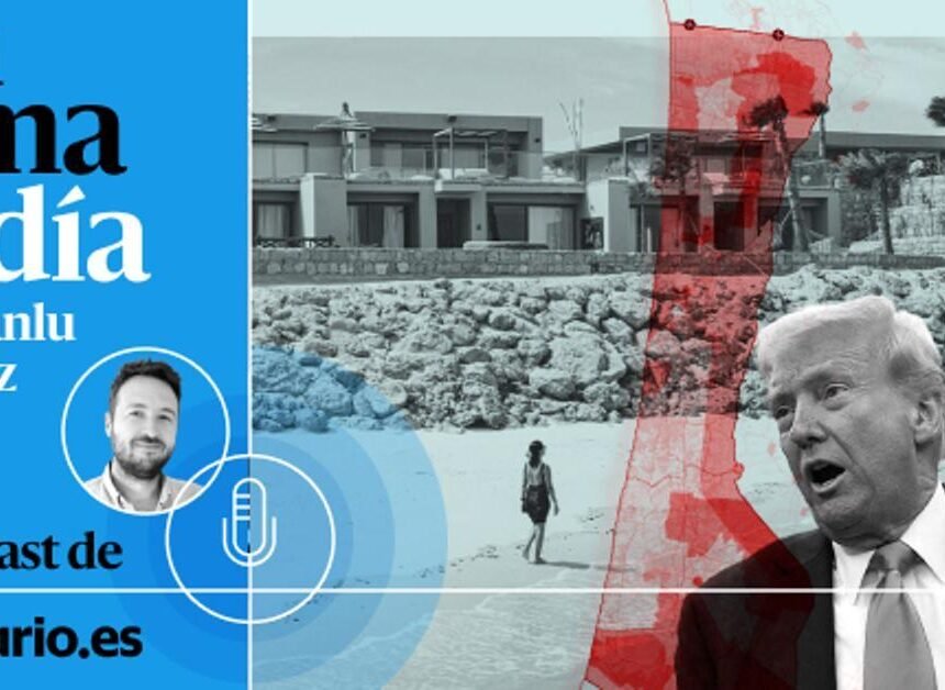 d581c117-98b1-4c61-a9ca-49cf68923d5e_twitter-aspect-ratio_default_0 🎙 PODCAST | Turismo-ocupación: el plan de Trump para Gaza ya se aplica en el Sáhara – UN TEMA AL DÍA con Juanlu Sánchez