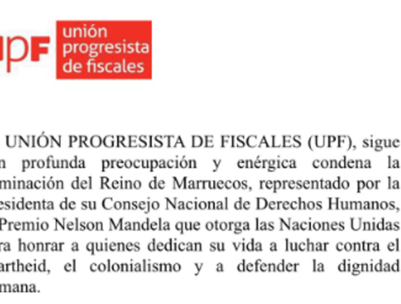 La UNIÓN PROGRESISTA DE FISCALES (UPF) condena la nominación del Reino de Marruecos, representado por la Presidenta de su Consejo Nacional de Derechos Humanos, al Premio Nelson Mandela que otorga las Naciones Unidas