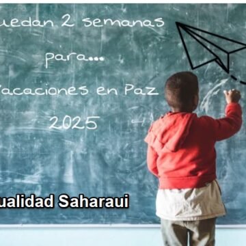 Noticias del SAHARA OCCIDENTAL – 18/6/2025 – La Actualidad Saharaui