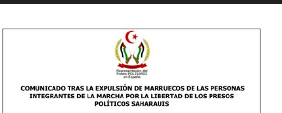 FRENTE POLISARIO en España: COMUNICADO tras la expulsión de Marruecos de las personas integrantes de la MARCHA POR LA LIBERTAD  de los Presos Políticos Saharauis