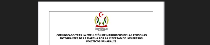 FRENTE POLISARIO en España: COMUNICADO tras la expulsión de Marruecos de las personas integrantes de la MARCHA POR LA LIBERTAD  de los Presos Políticos Saharauis