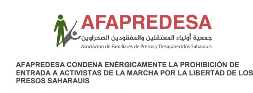 vftgtgtg AFAPREDESA CONDENA ENÉRGICAMENTE LA PROHIBICIÓN DE ENTRADA A ACTIVISTAS DE LA MARCHA POR LA LIBERTAD DE LOS PRESOS SAHARAUIS