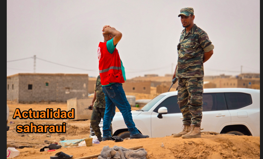 zxdcfvgbhnm. Noticias del SAHARA OCCIDENTAL – 22/6/2025 – La Actualidad Saharaui