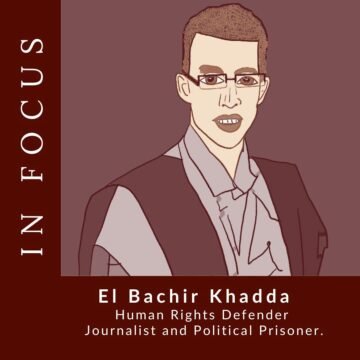 EQUIPE MEDIA: Llamamiento urgente: la situación de El Bachir Khadda y los periodistas saharauis en las cárceles marroquíes