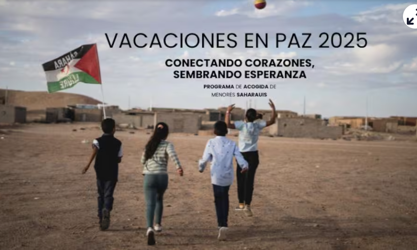 dretgyhjkiuyhkjljoiuyhj «Vacaciones en Paz»: un respiro para la infancia saharaui – Victoria G. Corera