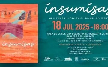 Exitoso estreno provincial en Ecuador de “Insumisas – Mujeres en lucha en el Sáhara Occidental” | Sahara Press Service (SPS)