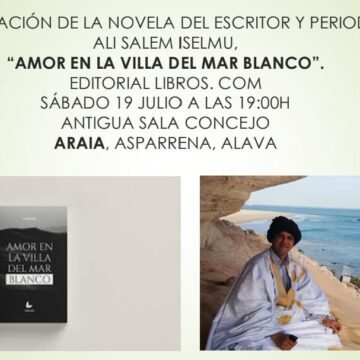 Presentan en Álava la novela «Amor en la villa del mar Blanco» del escritor saharaui, Ali Salem Iselmu | Sahara Press Service (SPS)