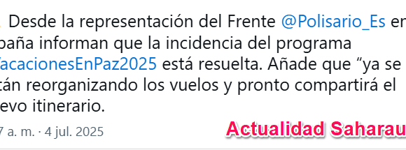 Noticias del SAHARA OCCIDENTAL – 4/7/2025 – La Actualidad Saharaui
