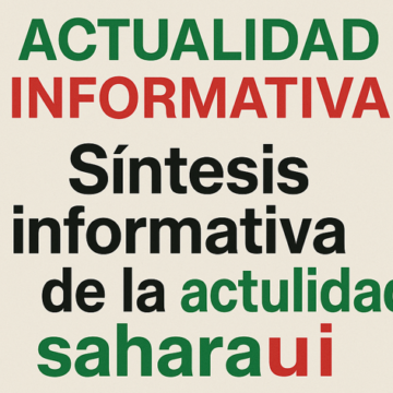 Resumen de la Actualidad Saharaui – 6 de agosto de 2025