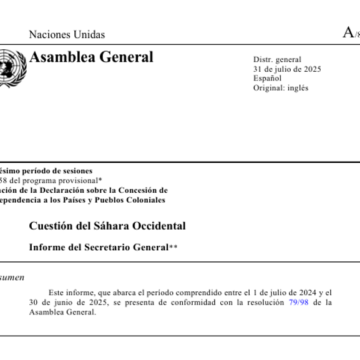 asdfghjkm, Naciones Unidas alerta del deterioro alarmante en el Sáhara Occidental: Informe del Secretario General A/80/290 (comentario y texto completo)