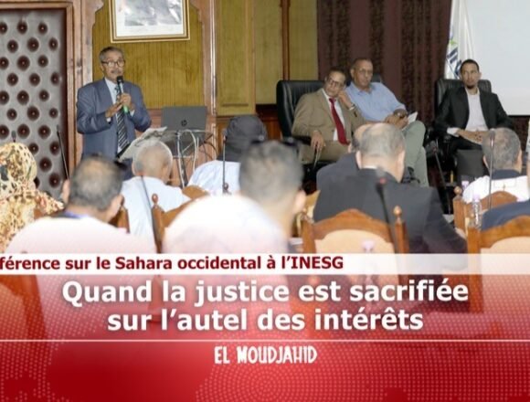 Conferencia sobre el Sáhara Occidental en el INESG: Cuando la justicia se sacrifica en aras de los intereses 