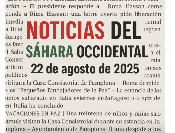 dfgtrtgrtrtr NOTICIAS DEL SÁHARA OCCIDENTAL del 22 de agosto de 2025