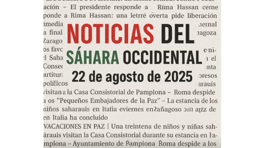 dfgtrtgrtrtr NOTICIAS DEL SÁHARA OCCIDENTAL del 22 de agosto de 2025