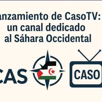 sdfghjkl-. Lanzamiento de CasoTV: un canal dedicado al Sáhara Occidental