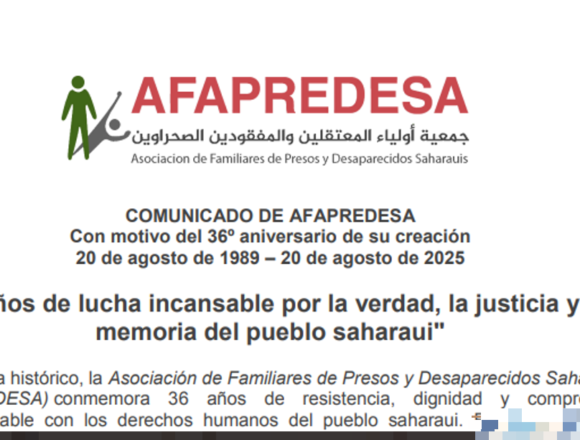 swe4t5r6yukj AFAPREDESA, con motivo del 36º aniversario de su creación: «36 años de lucha incansable por la verdad, la justicia y la memoria del pueblo saharaui»