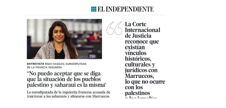 Opinión | A Rima Hassan: cinco verdades incómodas que igualan —sí— la ocupación de Palestina y la del Sáhara Occidental