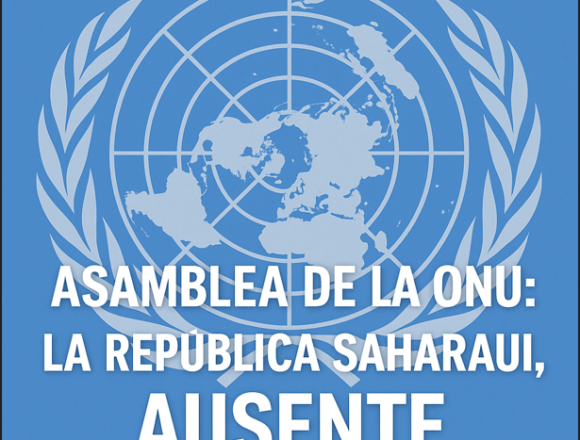 1 TEMA DEL DÍA: La República Saharaui, gran ausente en la Asamblea de la ONU