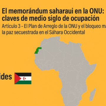 ChatGPT Image 5 sept 2025, 18_18_33 El Plan de Arreglo de la ONU y el bloqueo marroquí: la paz secuestrada en el Sáhara Occidental – Memorándum saharaui en la ONU (3)
