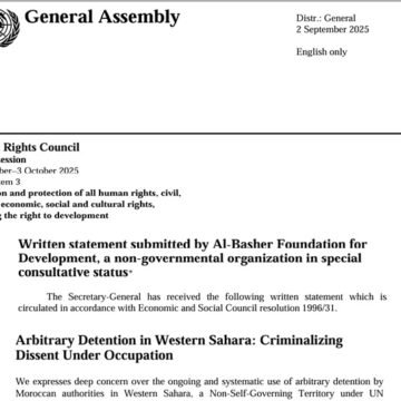 En el Consejo de Derechos Humanos de la ONU: La Fundación Al-Basher para el Desarrollo acusa a Marruecos de detenciones arbitrarias sistemáticas en el Sáhara Occidental y pide la acción de la ONU