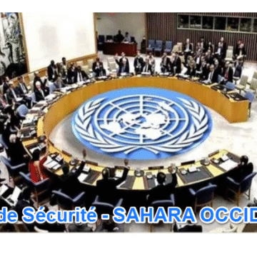 Conseil de sécurité : le Sahara Occidental à la veille d’une résolution décisive et d’un Conseil profondément divisé (Mise à jour – 26N)