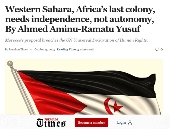asdfghbm El Sáhara Occidental, la última colonia de África, necesita independencia, no “autonomía” – Por Ahmed Aminu-Ramatu Yusuf publicado en Premium Times (Nigeria)