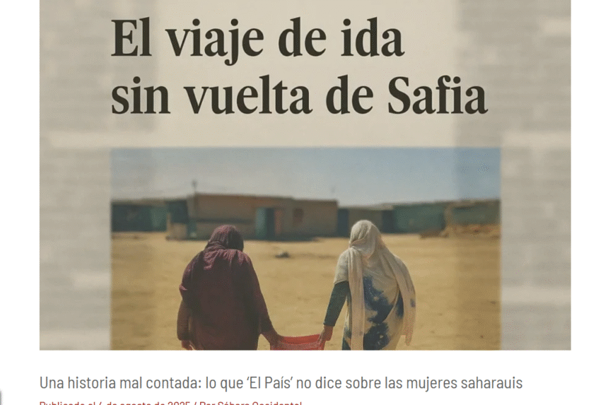 Safía regresa a España: cuando un caso personal se usa para atacar al pueblo saharaui