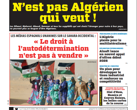LES MÉDIAS ESPAGNOLS UNANIMES SUR LE SAHARA OCCIDENTAL :« Le droit à l’autodétermination n’est pas à vendre » | lecourrier-dalgerie