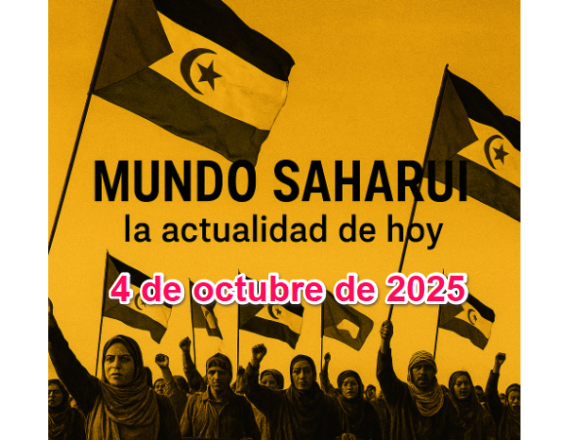 Noticias del SAHARA OCCIDENTAL – 4/10/2025 – La Actualidad Saharaui