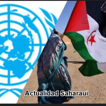 Noticias del SAHARA OCCIDENTAL – 25/10/2025 – La Actualidad Saharaui