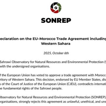 sonrep25eu Grupos de la sociedad civil saharaui e internacionales condenan el acuerdo comercial entre la UE y Marruecos que cubre ilegalmente el Sáhara Occidental | Sahara Press Service (SPS)
