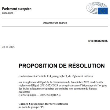 🇪🇺 Le Parlement européen décide aujourd’hui s’il légitime ou freine la tromperie de l’étiquetage marocain au Sahara Occidental