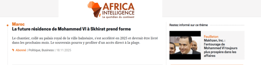 Luxe royal à Skhirat : la nouvelle résidence de Mohammed VI, entre faste et réalités sociales marocaines