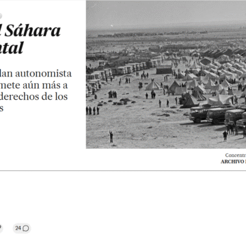 EL PAÍS difunde el relato marroquí sobre el Sáhara Occidental: del periodismo a la propaganda de Marruecos